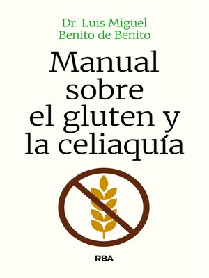 cover image of Manual sobre el gluten y la celiaquía